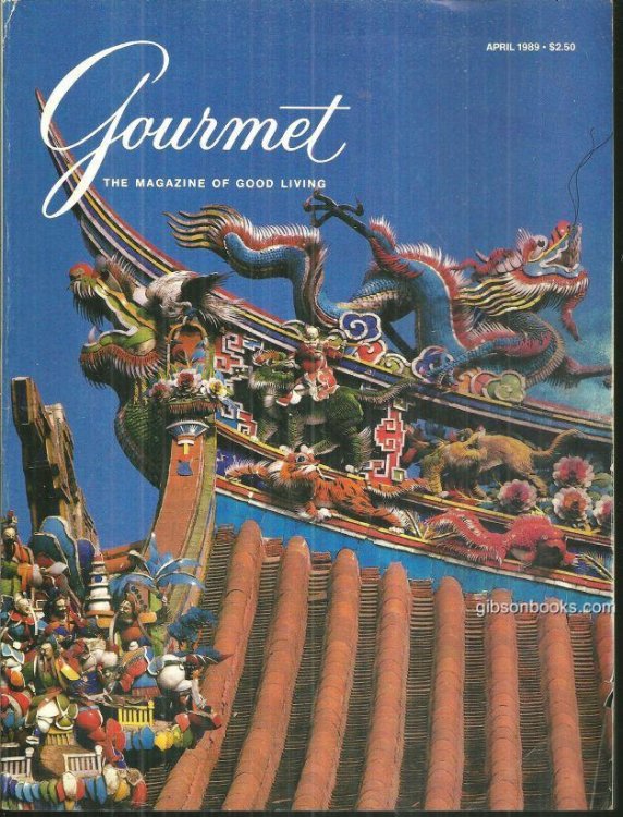 GOURMET MAGAZINE APRIL 1989 The Magazine of Good Living