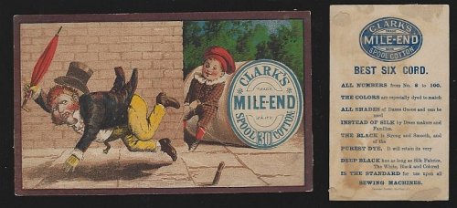 VICTORIAN TRADE CARD FOR CLARK'S MILE END THREAD WITH BOY PLAYING A PRANK