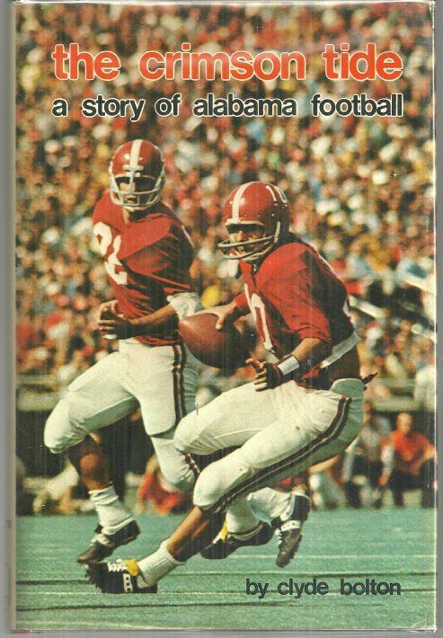 CRIMSON TIDE A Story of Alabama Football