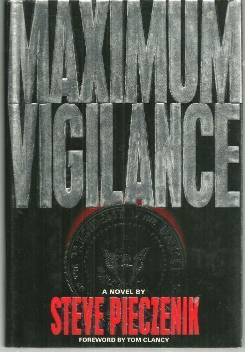MAXIMUM VIGILANCE