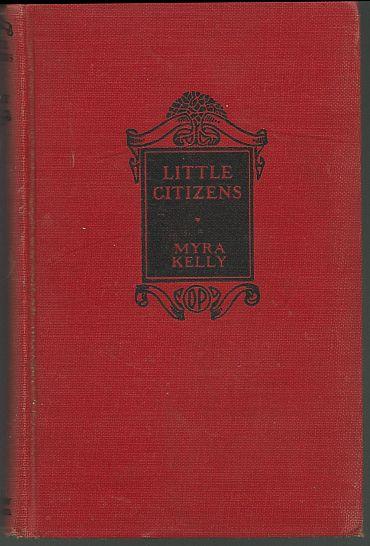 LITTLE CITIZENS The Humors of School Life