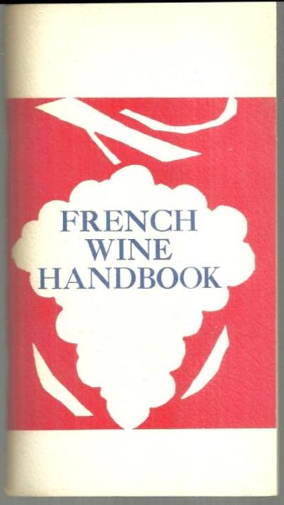 FRENCH WINE HANDBOOK