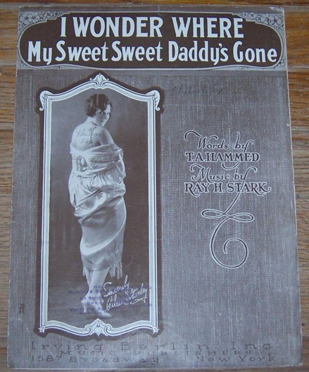 I WONDER WHERE MY SWEET SWEET DADDY'S GONE