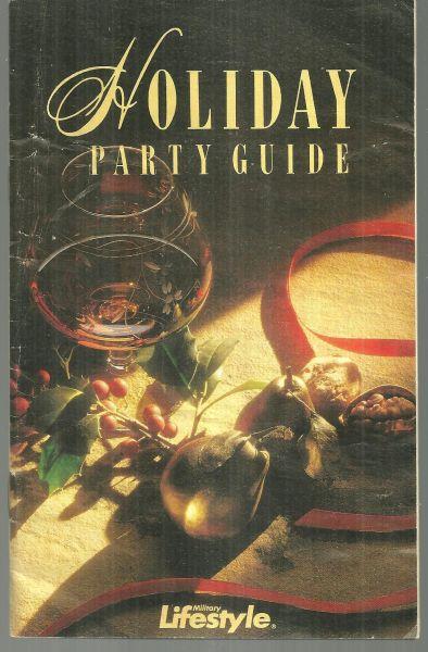 HOLIDAY PARTY GUIDE Military Lifestyle