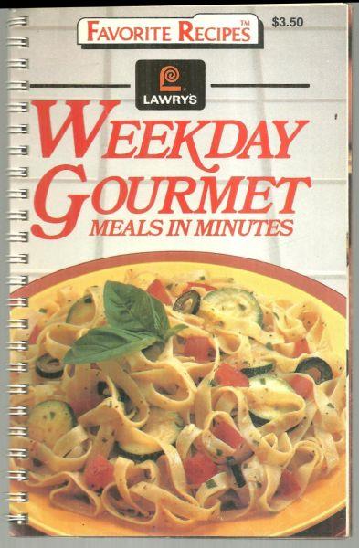 LAWRY'S WEEKDAY GOURMET MEALS IN MINUTES
