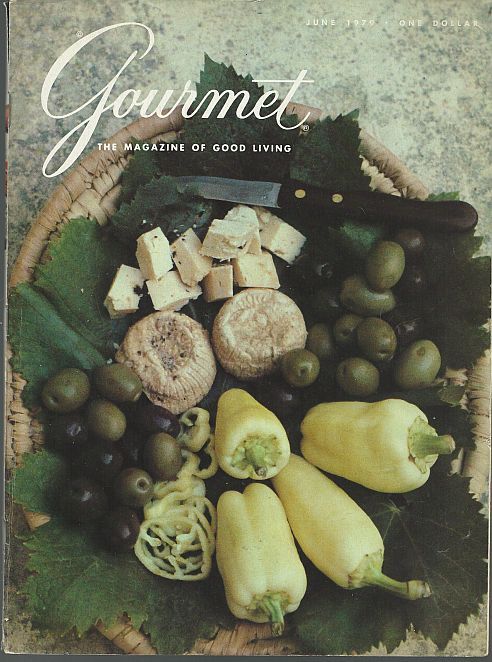 GOURMET MAGAZINE JUNE 1979 The Magazine of Good Living