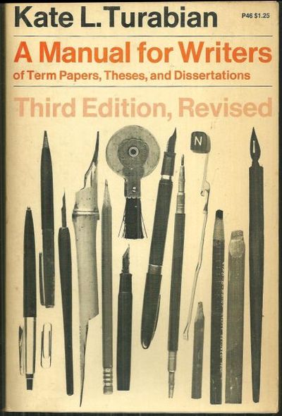 MANUAL FOR WRITERS OF TERM PAPERS, THESES, AND DISSERTATIONS