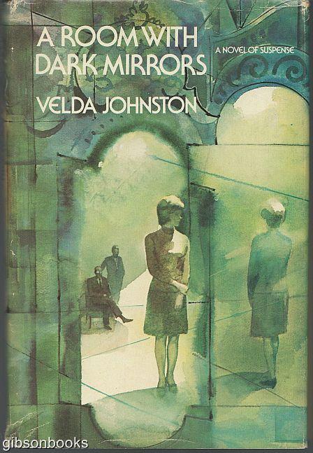 ROOM WITH DARK MIRRORS A Novel of Suspense