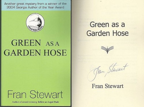 GREEN AS A GARDEN HOSE