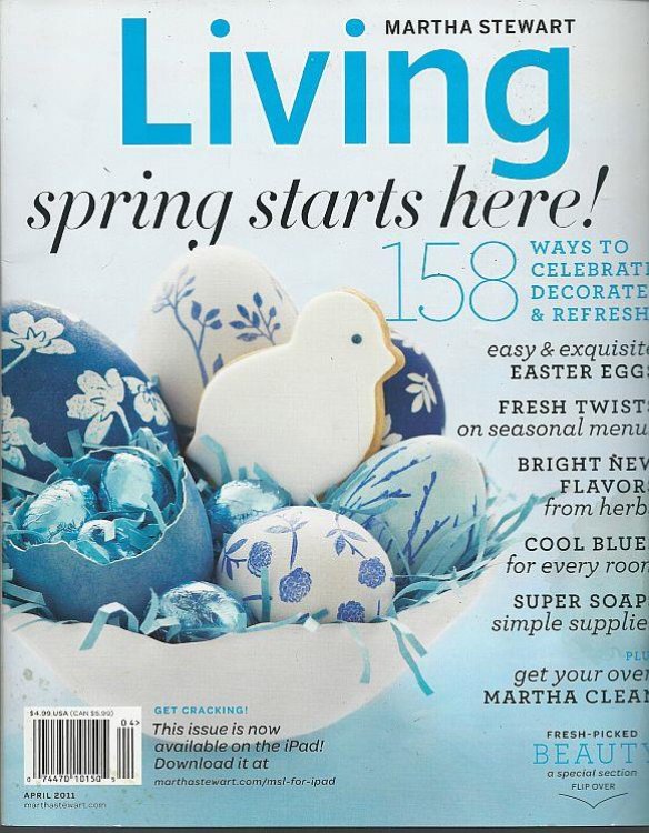 MARTHA STEWART LIVING MAGAZINE APRIL 2011