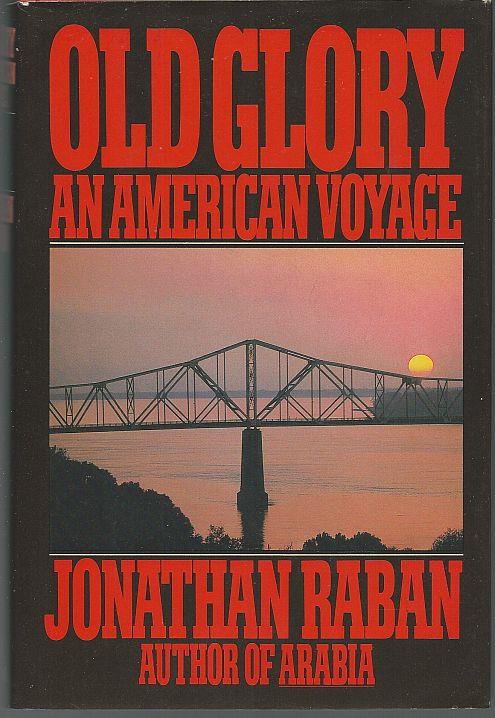 OLD GLORY An American Voyage