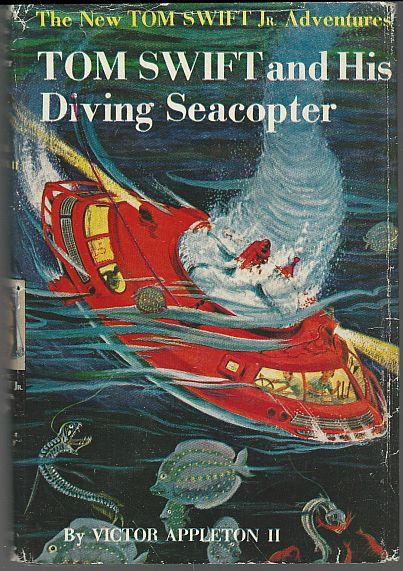 TOM SWIFT AND HIS DIVING SEACOPTER