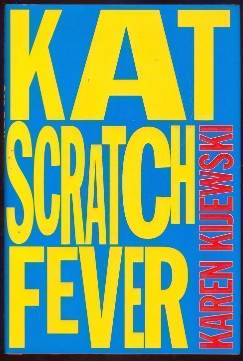 KAT SCRATCH FEVER