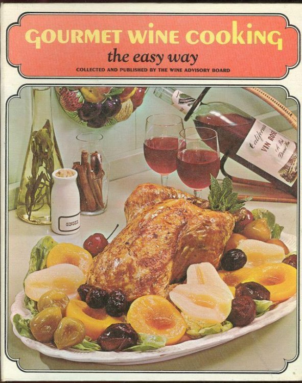 GOURMET WINE COOKING THE EASY WAY