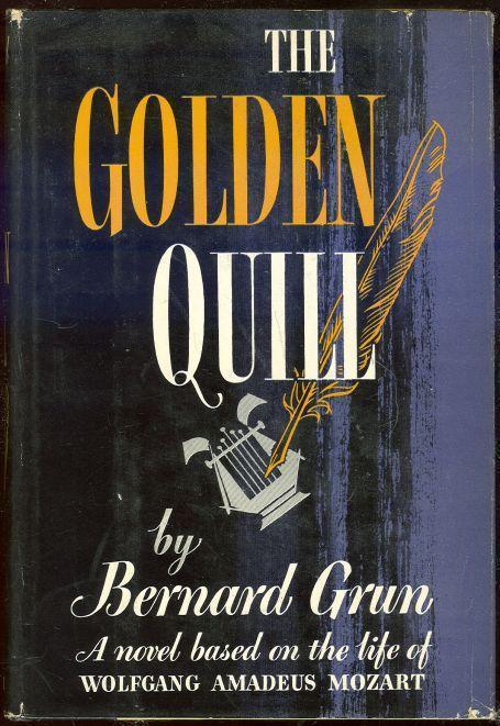 GOLDEN QUILL A Novel Based on the Life of Mozart
