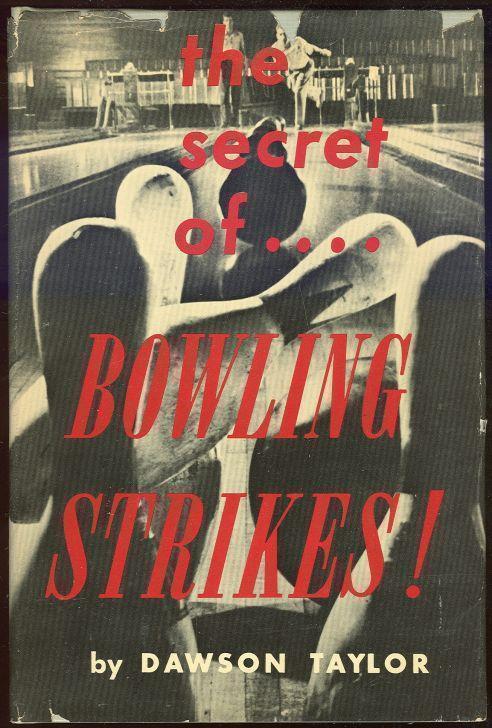 SECRET OF BOWLING STRIKES