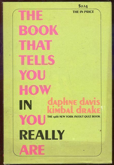 BOOK THAT TELLS YOU HOW IN YOU REALLY ARE Book That Tells You How in You Really Are