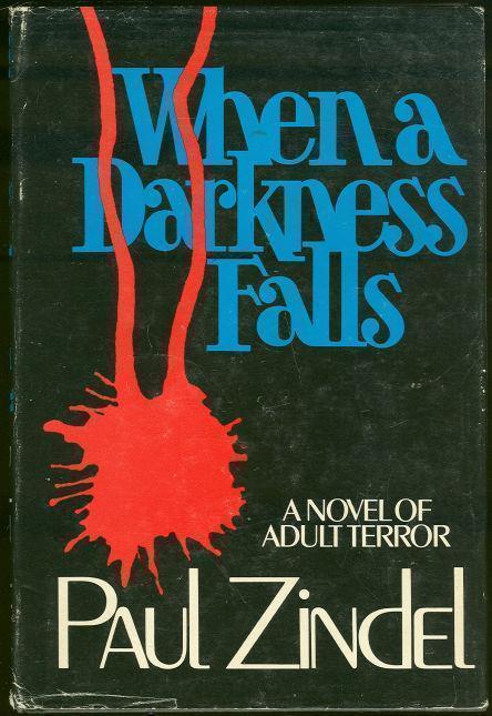 WHEN A DARKNESS FALLS