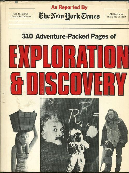 EXPLORATION AND DISCOVERY As Reported by the New York Times