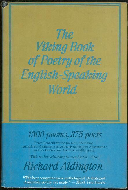 VIKING BOOK OF POETRY OF THE ENGLISH SPEAKING WORLD Volume I