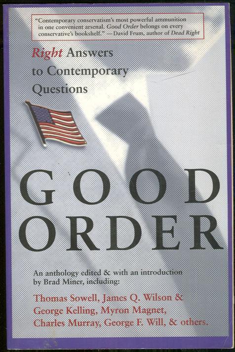 GOOD ORDER Right Answers to Contemporary Questions