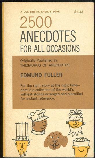 2500 ANECDOTES FOR ALL OCCASIONS