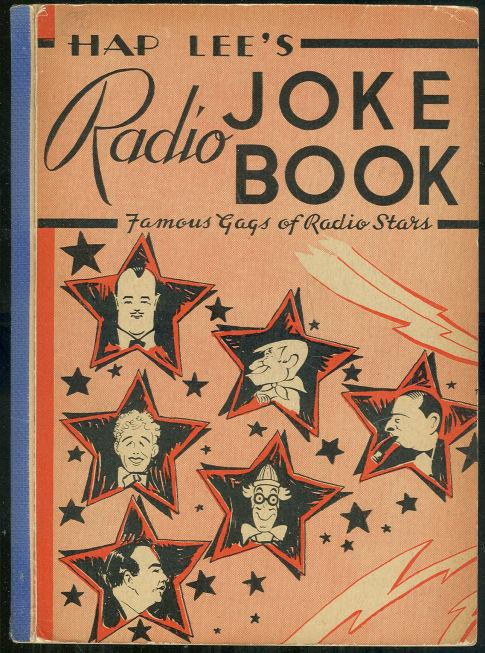 HAP LEE'S RADIO JOKE BOOK Famous Gags of Radio Stars.