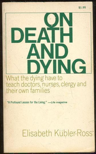 ON DEATH AND DYING
