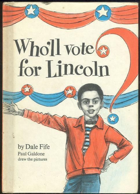 WHO'LL VOTE FOR LINCOLN