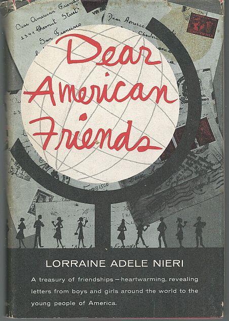 DEAR AMERICAN FRIEND Letters from Schoolchildren around the World