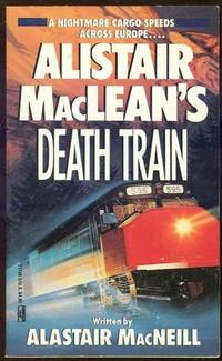ALISTAIR MACLEAN'S DEATH TRAIN