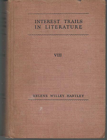INTEREST TRAILS IN LITERATURE EIGHTH YEAR