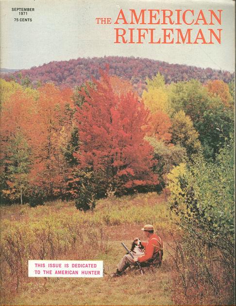 AMERICAN RIFLEMAN MAGAZINE SEPTEMBER 1971