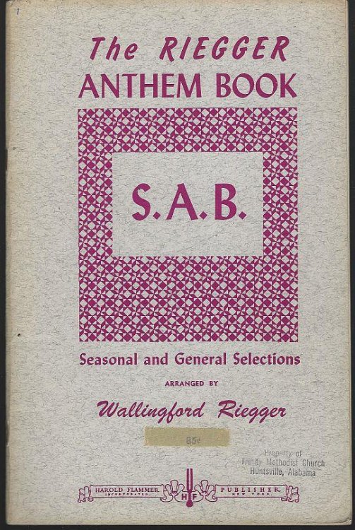 RIEGGER ANTHEM BOOK Seasonal and General Selections