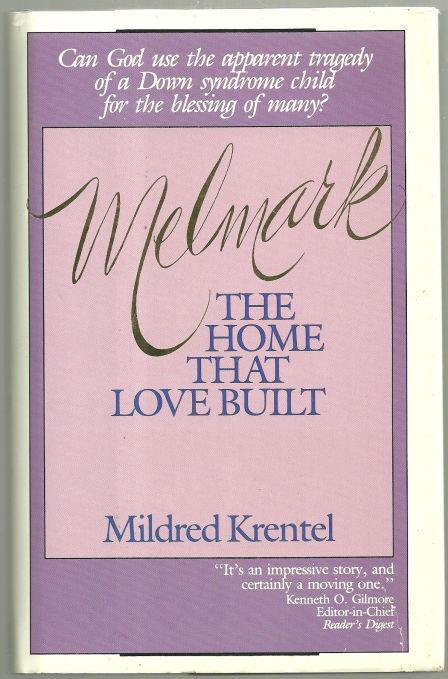 MELMARK The Home That Love Built