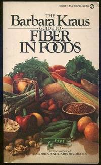 BARBARA KRAUS GUIDE TO FIBER IN FOODS