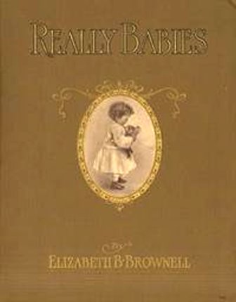Image for Really Babies : (1e, 1st Edition, 1908) Really Babies : (1e, 1st Edition, 1908)