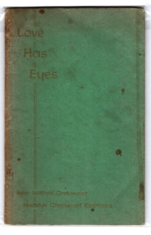 Image for Love Has Eyes : (1st Edition, Signed) Love Has Eyes : (1st Edition, Signed)
