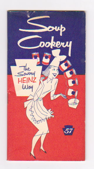 Image for Soup Cookery : The Savory Heinz Way Soup Cookery : The Savory Heinz Way