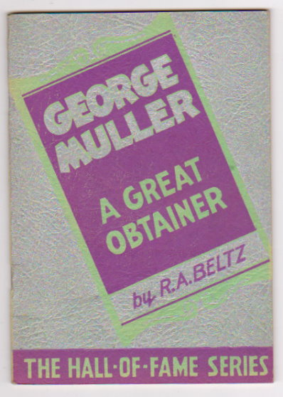 Image for George Muller : A Great Obtainer (Biography of Evangelist George Mueller) George Muller : A Great Obtainer (Biography of Evangelist George Mueller)