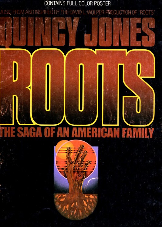 Image for Roots, the Saga of an American Family : Music from and Inspired by Roots, with Full Color Poster, 1977 Roots, the Saga of an American Family : Music from and Inspired by Roots, with Full Color Poster, 1977