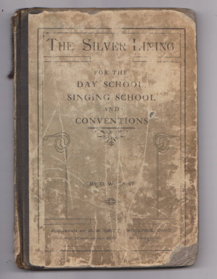 Image for Silver Lining, the : For the Day School, Singing School, and Conventions Silver Lining, the : For the Day School, Singing School, and Conventions