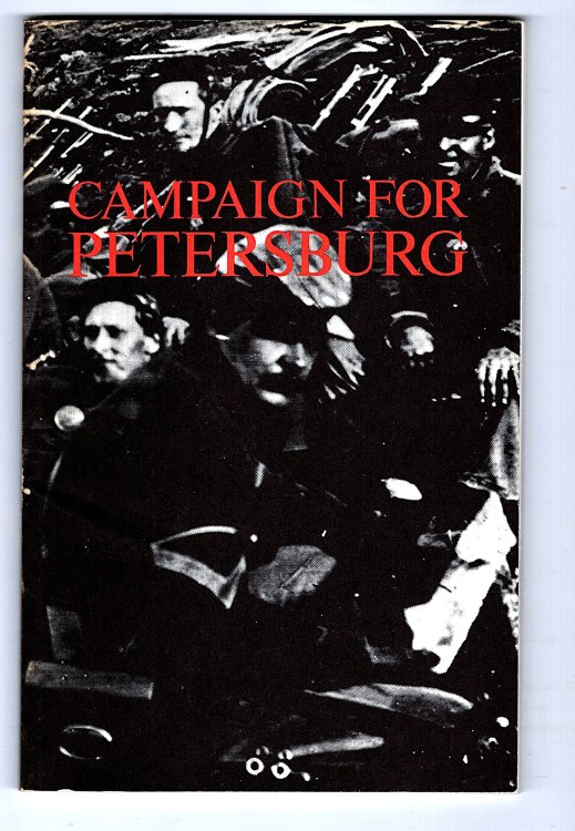 Image for Campaign for Petersburg : National Park Service Historical Handbook Campaign for Petersburg : National Park Service Historical Handbook