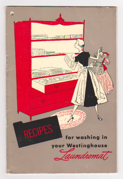 Recipes for Washing in Your Westinghouse Laundromat : L-5 and RL-1 Laundromat