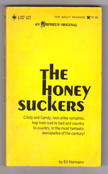 Honey Suckers, the : Paperback Original