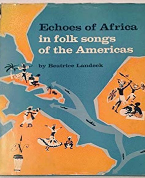 Image for Echoes of Africa in Folk Songs of the Americas Echoes of Africa in Folk Songs of the Americas