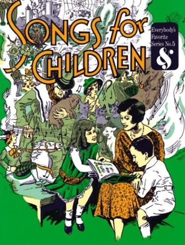 Image for Songs for Children : Everybody's Favorite Series, Volume 5 Songs for Children : Everybody's Favorite Series, Volume 5