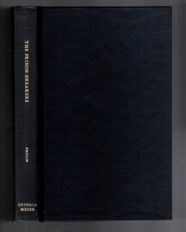 Image for Prison Breakers, the : A Book of Escapes from Captivity Prison Breakers, the : A Book of Escapes from Captivity