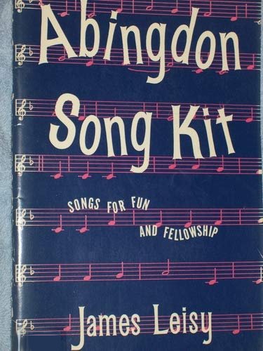 Image for Abingdon Song Kit : Songs for Fun and Fellowship Abingdon Song Kit : Songs for Fun and Fellowship