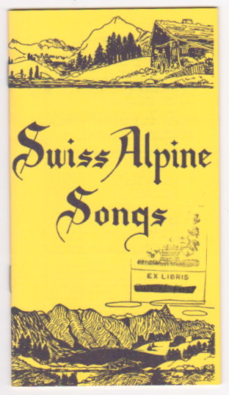 Image for Swiss Alpine Songs Swiss Alpine Songs